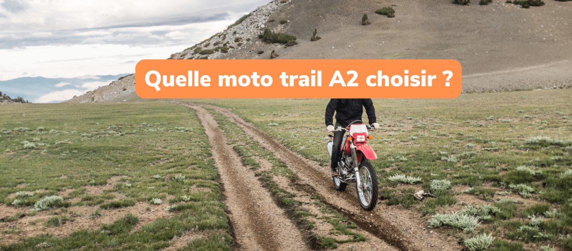 quelle moto trail a2 choisir